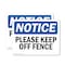 Signmission Please Keep Off Fence, 10 in W x Rectangle, Plastic OS-2PACK-NS-P-710-L-17483 - alternate 1